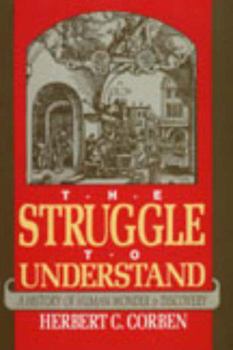 Paperback Struggle to Understand: A History of Human Wonder & Discovery Book
