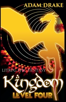 Paperback Kingdom Level Four: LitRPG Epic Fantasy Book