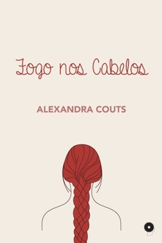 Paperback Fogo nos Cabelos [Portuguese] Book