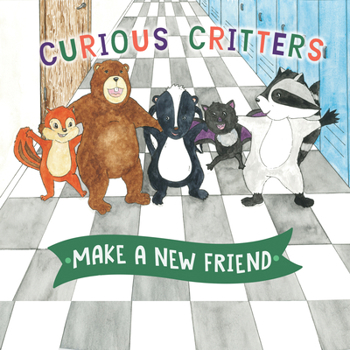 Paperback Curious Critters Make a New Friend Book