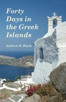 Paperback Forty Days in the Greek Islands Book