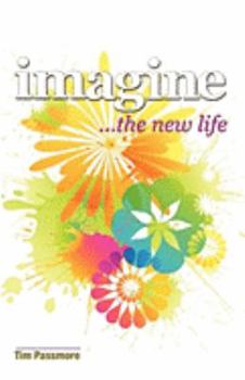 Paperback Imagine the New Life Book