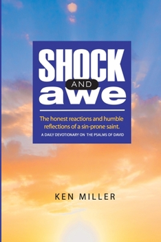 Paperback Shock & Awe: The honest reactions and humble reflections of a sin-prone saint Book