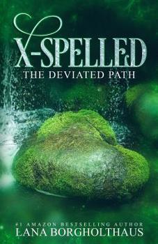 Paperback X-Spelled: The Deviated Path Book