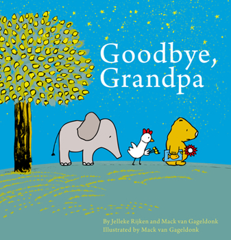 Hardcover Goodbye, Grandpa Book