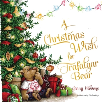 Paperback A Christmas Wish for Trafalgar Bear Book