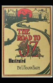 Paperback The Road to Oz Illustrated Book