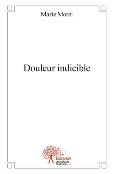 Paperback Douleur indicible [French] Book
