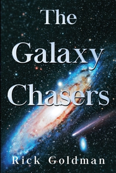 Paperback The Galaxy Chasers Book
