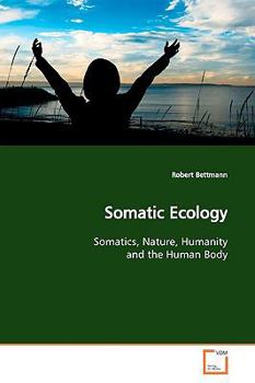 Paperback Somatic Ecology Book