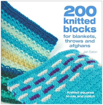 Paperback 200 Knitted Blocks: For Afghans, Blankets and Throws Book