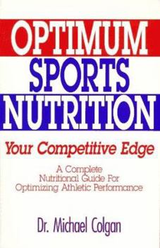 Paperback Optimum Sports Nutrition: Your Competitive Edge Book