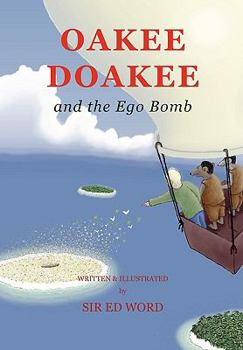 Paperback Oakee Doakee and the Ego Bomb Book