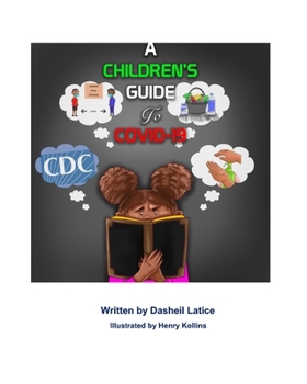 Paperback A Children's Guide To COVID-19 Book