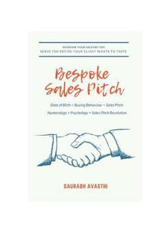 Paperback Bespoke Sales Pitch: Date of Birth = Buying Behaviour = Sales Pitch Book
