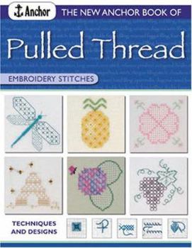 Paperback The New Anchor Book of Pulled Thread Embroidery Stitches Book