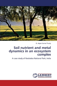 Paperback Soil nutrient and metal dynamics in an ecosystem complex Book