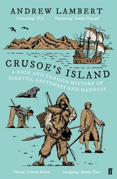 Paperback Crusoe's Island: A Rich and Curious History of Pirates, Castaways and Madness Book