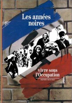 Paperback Les Annees Noires (The Dark Years) [French] Book