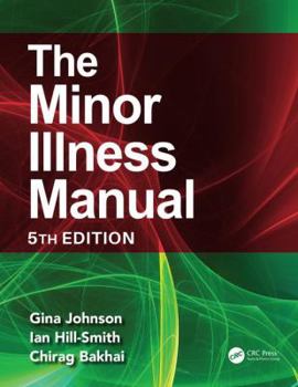Paperback The Minor Illness Manual: 5th Edition Book