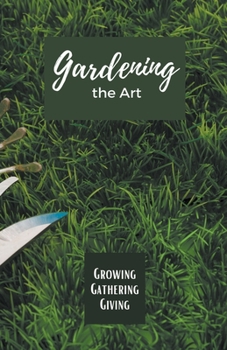 Paperback Gardening the Art Book