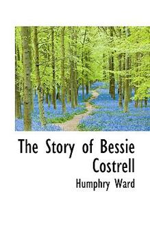 Paperback The Story of Bessie Costrell Book