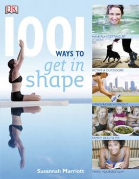 Paperback 1001 Ways to Get in Shape Book