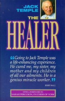 Paperback The Healer: The Extraordinary Story of Jack Temple Book