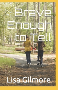 Paperback Brave Enough to Tell Book