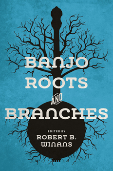 Paperback Banjo Roots and Branches Book