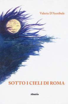 Paperback Sotto i cieli di Roma [Italian] Book