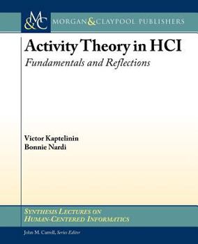 Paperback Activity Theory in HCI: Fundamentals and Reflections Book