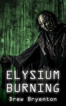 Paperback Elysium Burning Book
