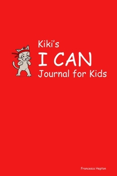 Paperback Kiki's I CAN Journal for Kids Book