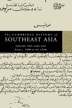 Cambridge History of Southeast Asia: Vol 2 Part 1, The (Cambridge History of Southeast Asia) - Book  of the Cambridge History of Southeast Asia