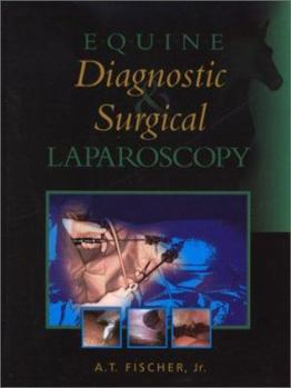 Hardcover Equine Diagnostic and Surgical Laparoscopy Book