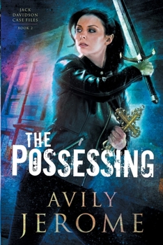 The Possessing - Book #2 of the Jack Davidson Case Files