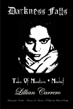 Paperback Darkness Falls: Tales Of Monsters and Mischief Book