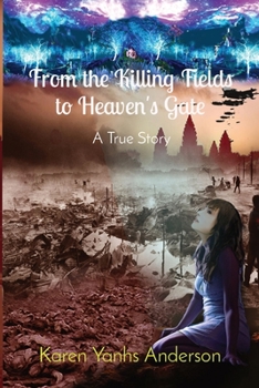 Paperback From the Killing Fields to Heaven's Gate: A True Story [Large Print] Book