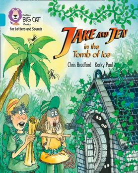 Jake and Jen in the Tomb of Ice: Band 07/Turquoise - Book  of the Jake & Jen Adventures