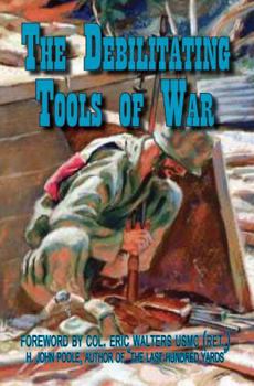 Paperback The Debilitating Tools Of War Book