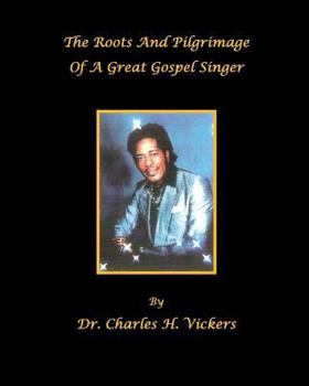 Paperback The Roots And Pilgrimage Of A Great Gospel Singer Book