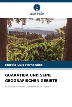 Paperback Guaratiba Und Seine Geografischen Gebiete [German] Book