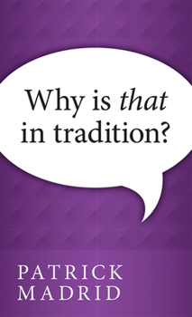 Paperback Why is That in Tradition? Book