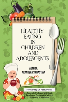 Paperback Healthy Eating in Children and Adolescents Book