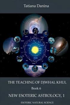 Paperback The Teaching of Djwhal Khul - New Esoteric Astrology, 1 Book