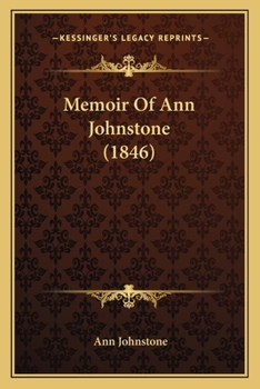 Paperback Memoir Of Ann Johnstone (1846) Book