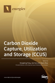 Hardcover Carbon Dioxide Capture, Utilization and Storage (CCUS) Book