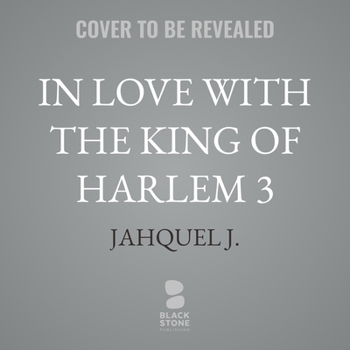 In Love with the King of Harlem 3