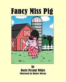 Paperback Fancy Miss Pig Book